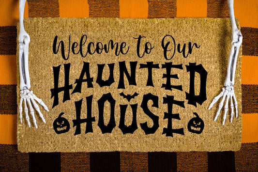 Welcome To Our Haunted House