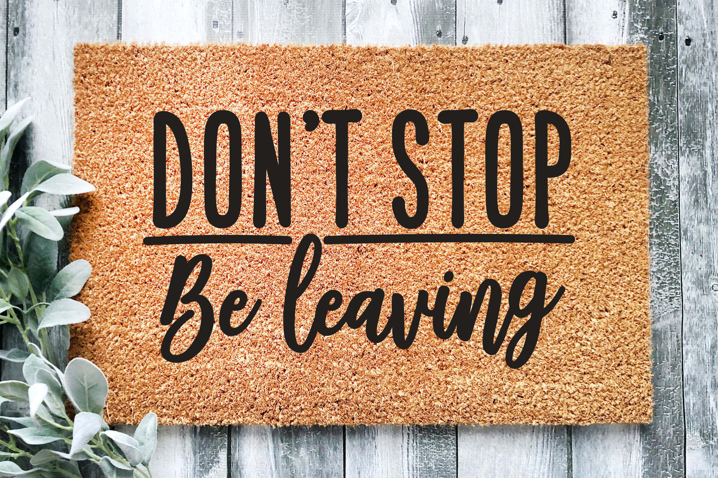 Don't Stop Be Leaving