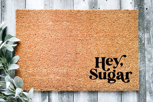 Hey, Sugar