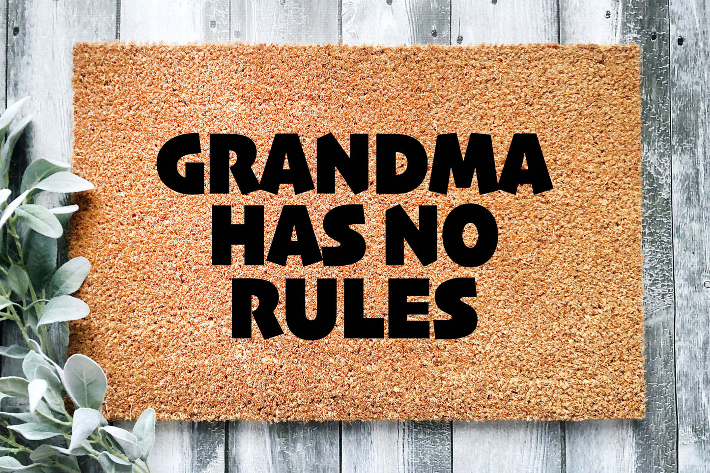 Grandma Has No Rules