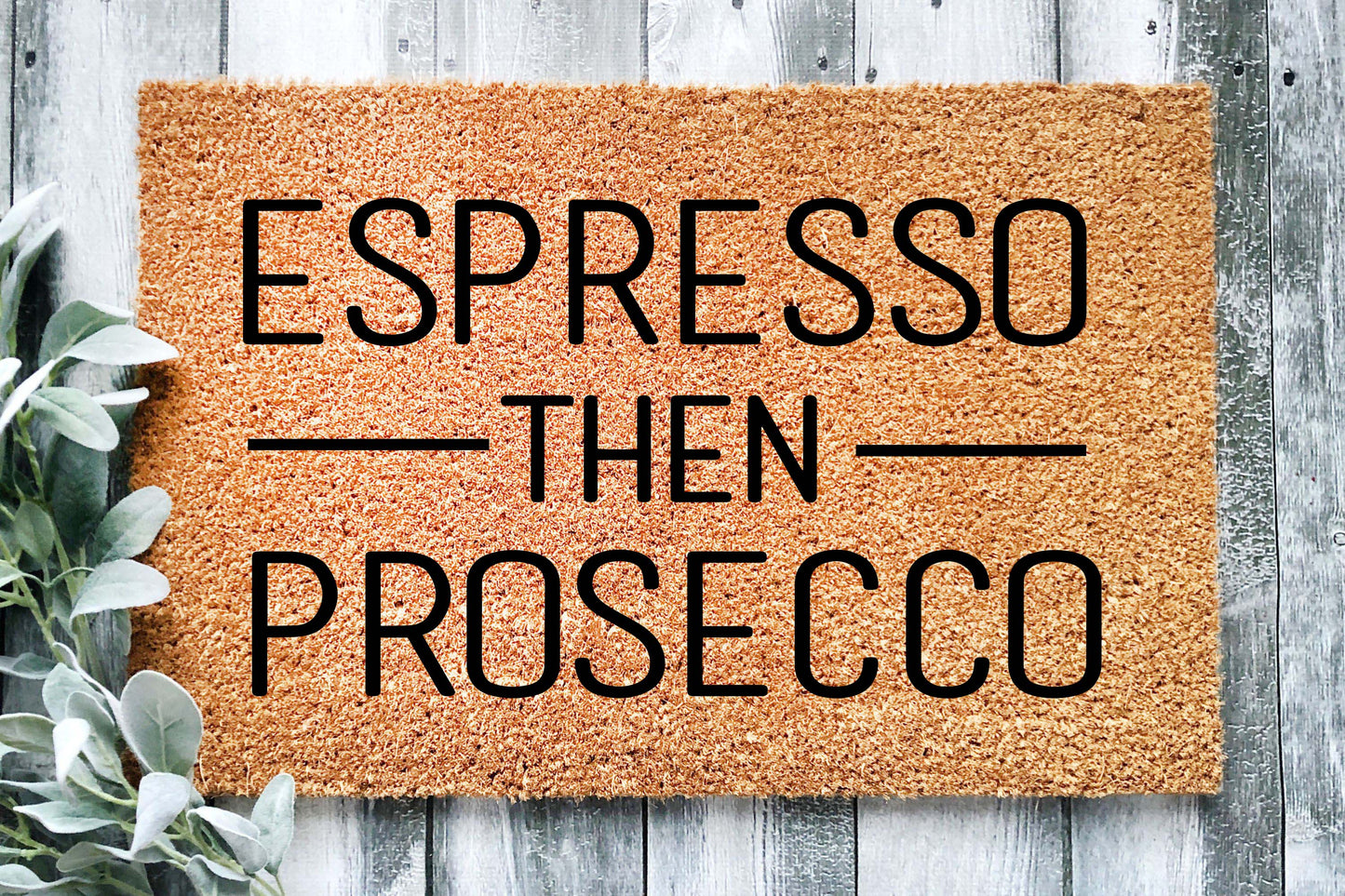 Espresso then Prosecco